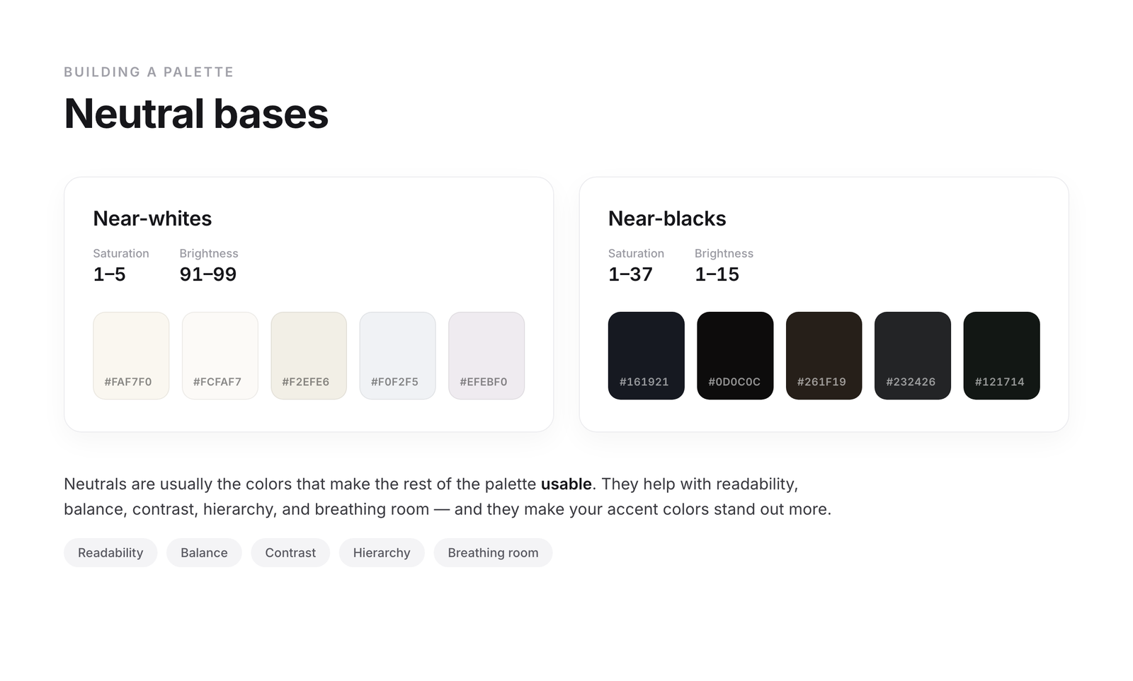 Neutral base color palette showing near-white and near-black tones that create contrast and hierarchy in brand design